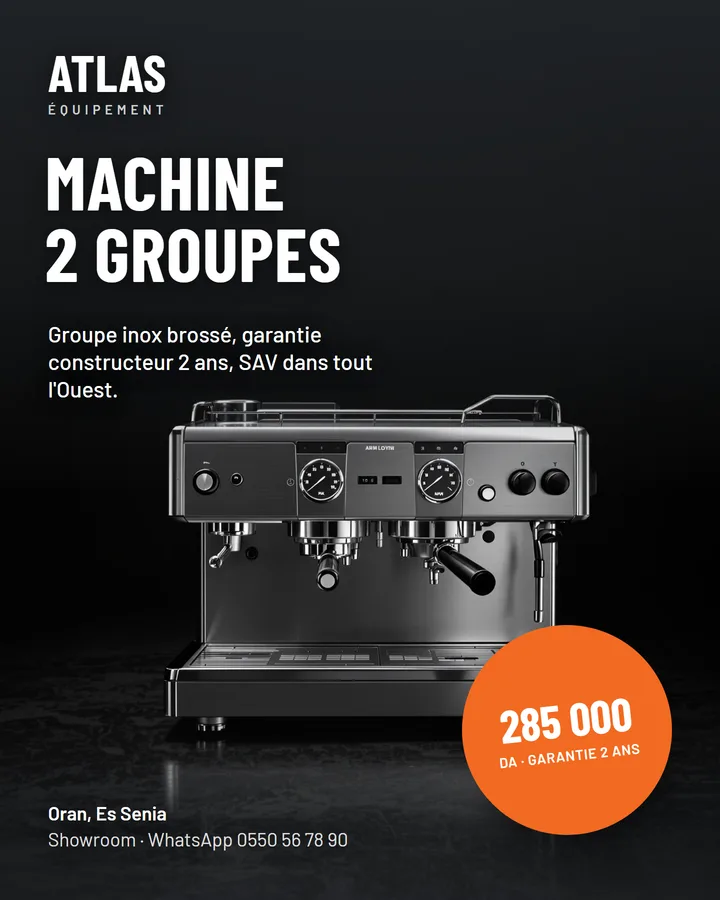 Post produit : machine à café professionnelle 2 groupes à 285 000 DA